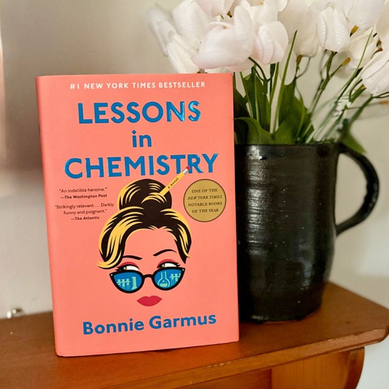 Lessons in Chemistry by Bonnie Garmus