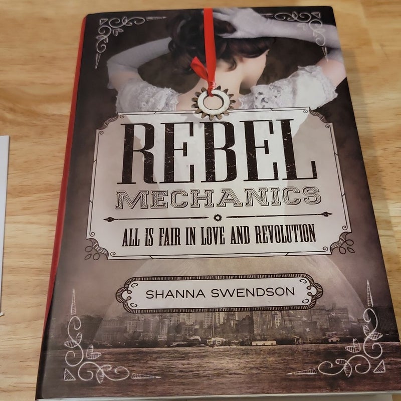Rebel Mechanics  (Signed Book Plate) 1st Editiion with Bookmark