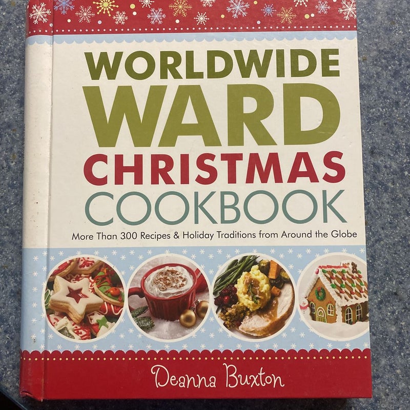 Worldwide Ward Christmas Cookbook 