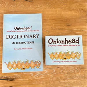 Onionhead Teen and Adult Dictionary of 150 Emotions
