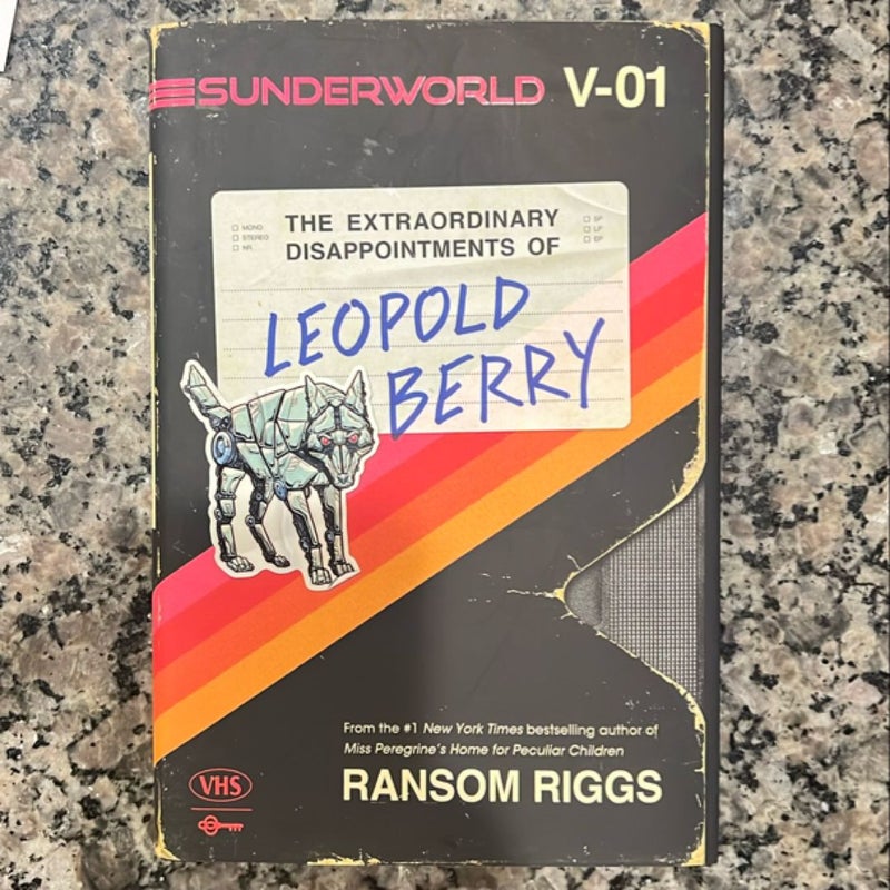 Sunderworld, Vol. I: the Extraordinary Disappointments of Leopold Berry