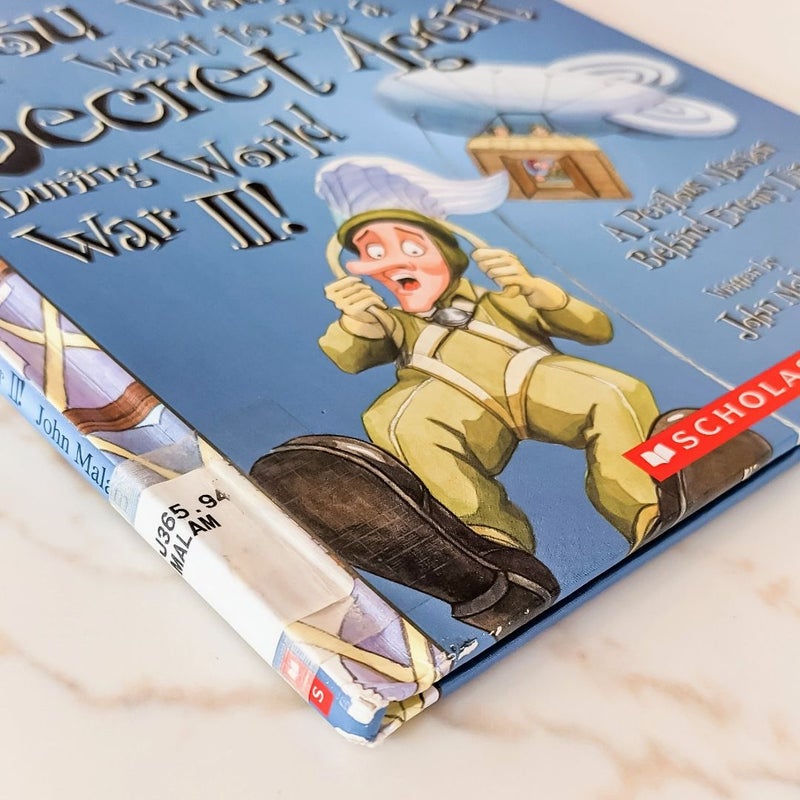 You Wouldn't Want to Be a Secret Agent During World War II!