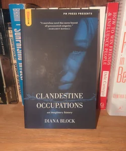 Clandestine Occupations