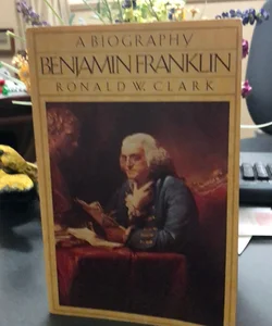 A Biography Benjamin Franklin