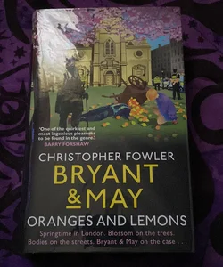Bryant and May: Oranges and Lemons