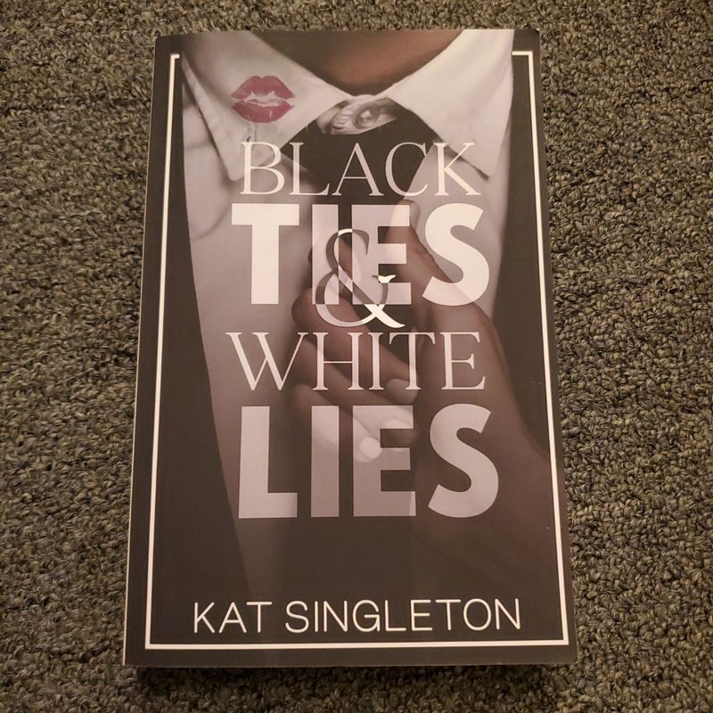 Black Ties and White Lies