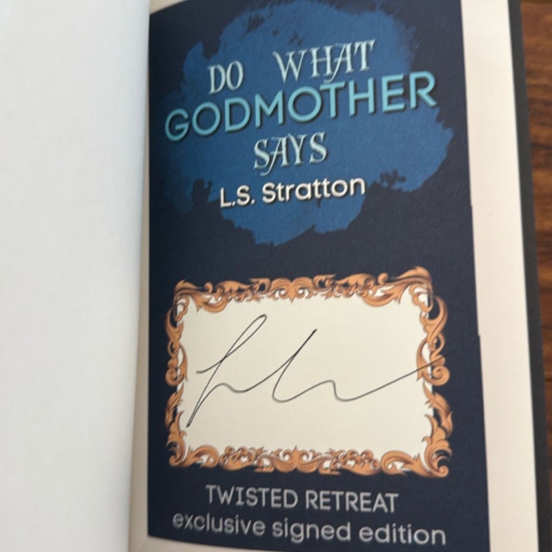 Do What Godmother Says