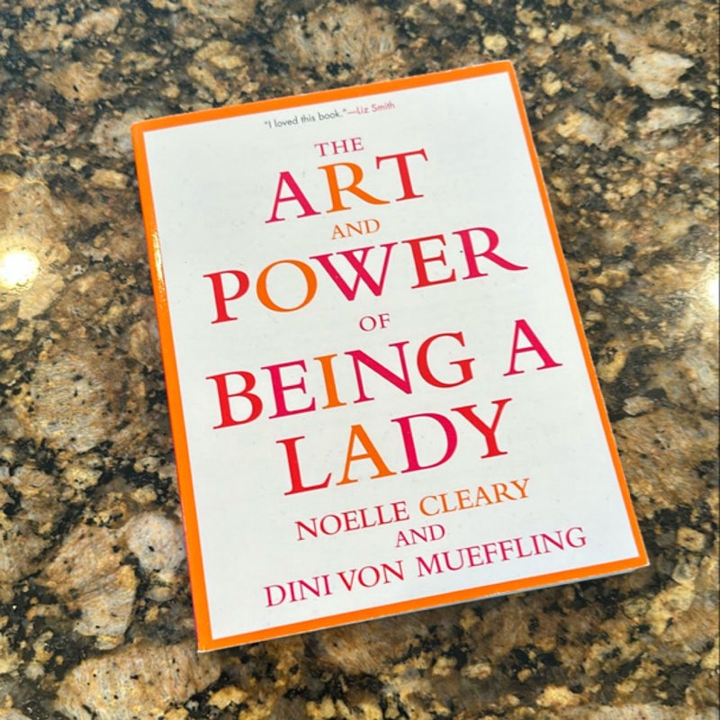 The Art and Power of Being a Lady