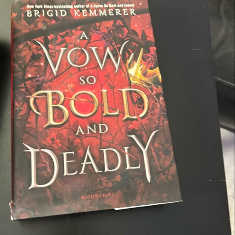 A Vow So Bold and Deadly