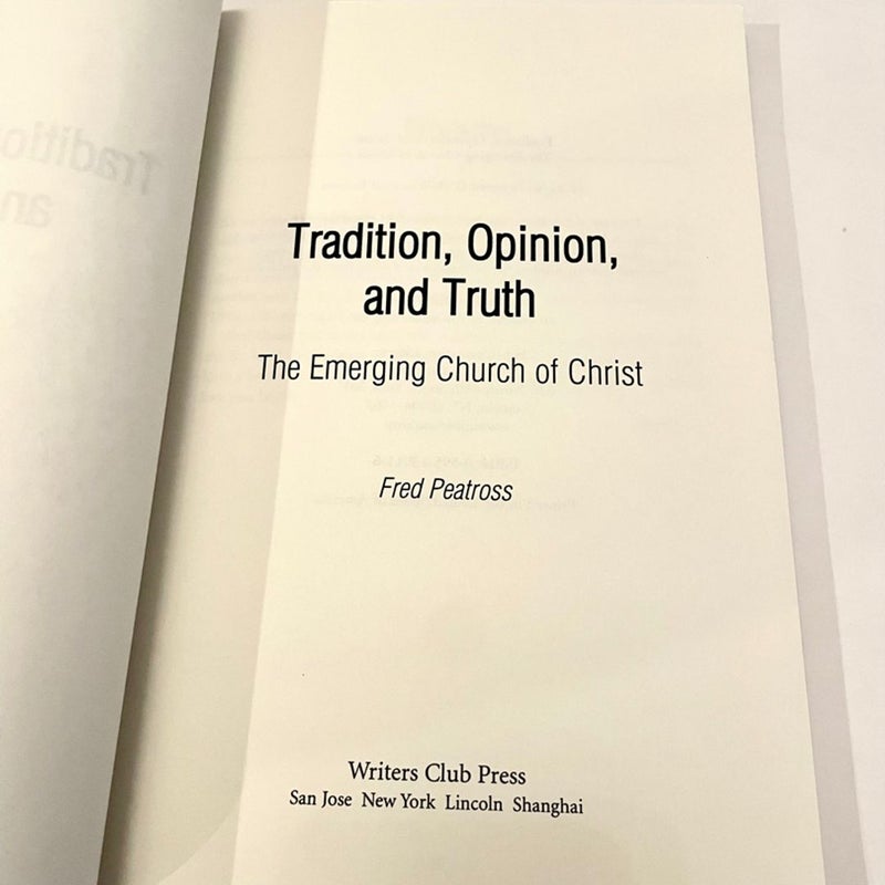 Tradition, Opinion, and Truth