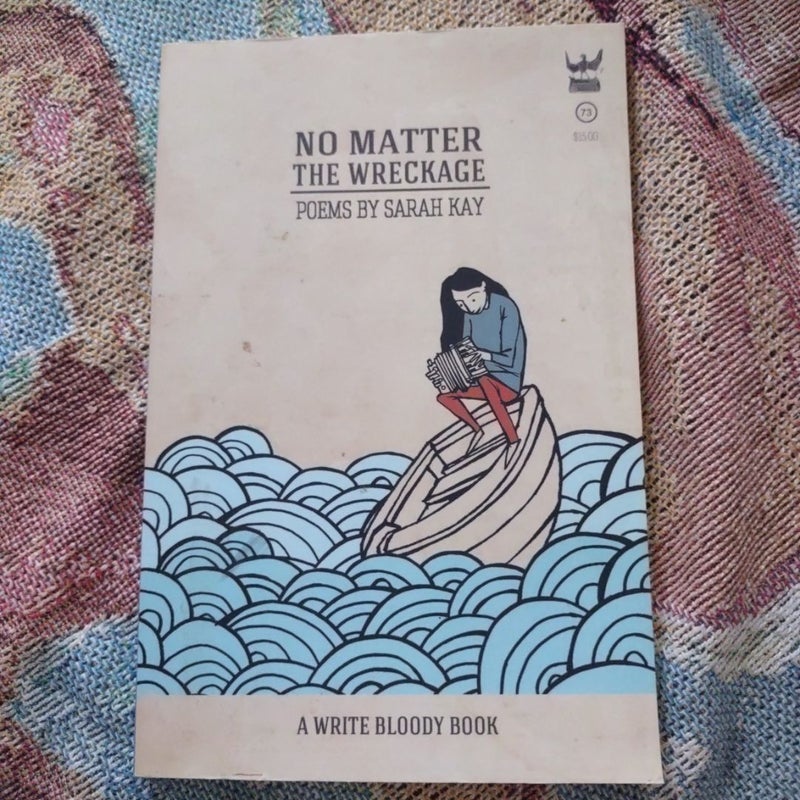 No Matter the Wreckage