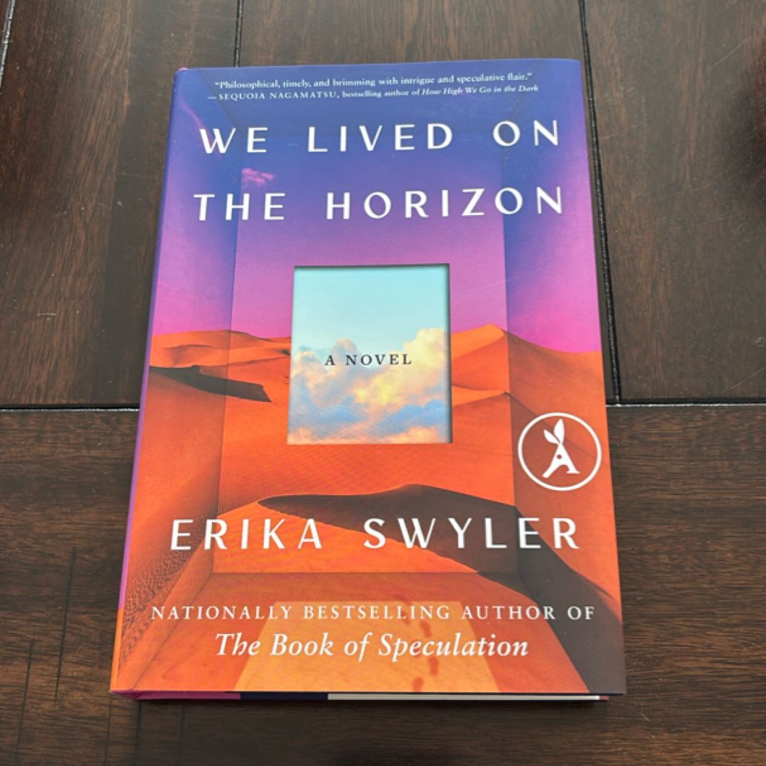 We Lived on the Horizon