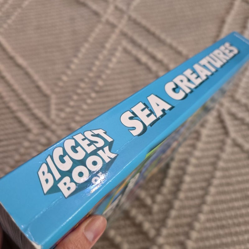 Biggest Book of Sea Creatures