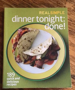 Real Simple Dinner Tonight -- Done!