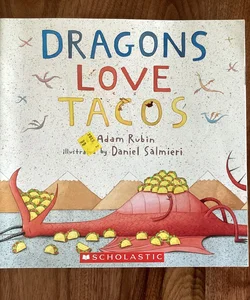 Dragons Love Tacos 