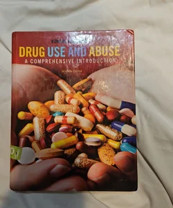 Drug Use and Abuse