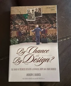 By Chance or By Design