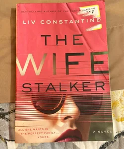 The Wife Stalker