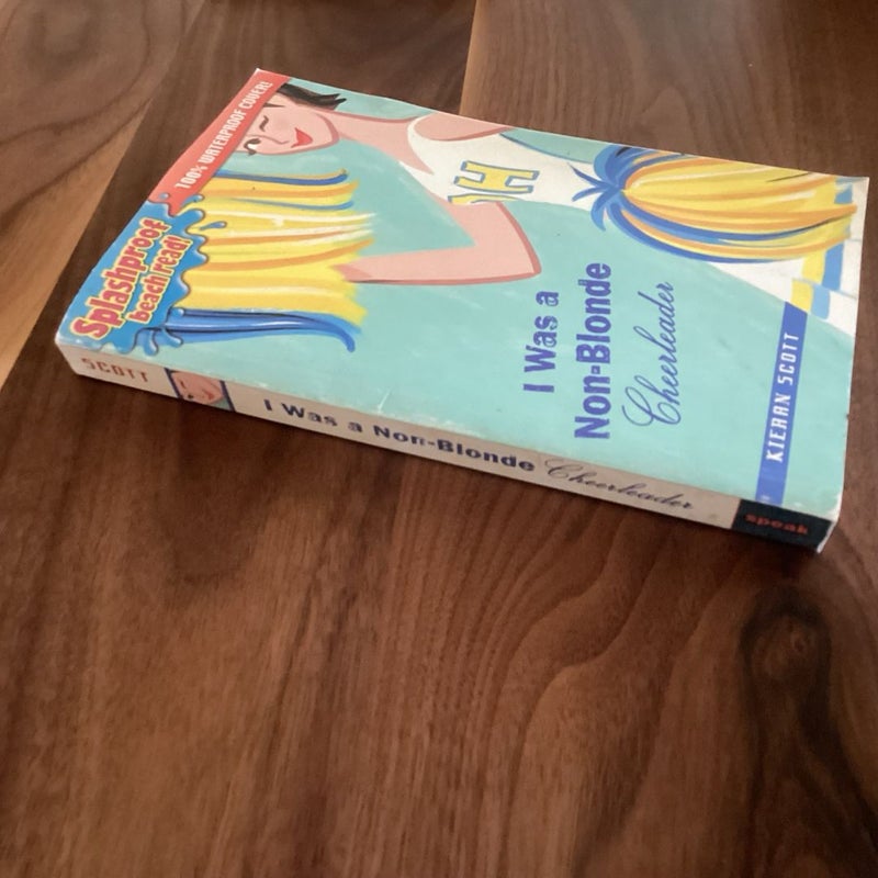 I Was a Non-Blonde Cheerleader