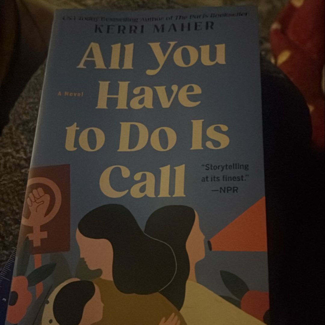 All You Have to Do Is Call