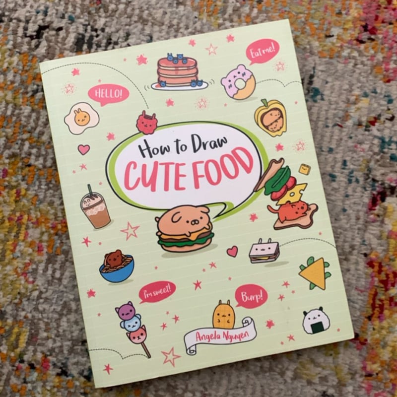 How to Draw Cute Food by Angela Nguyen