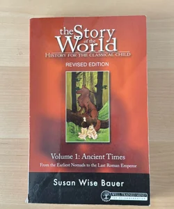 Story of the World #1 Ancient Times Revised