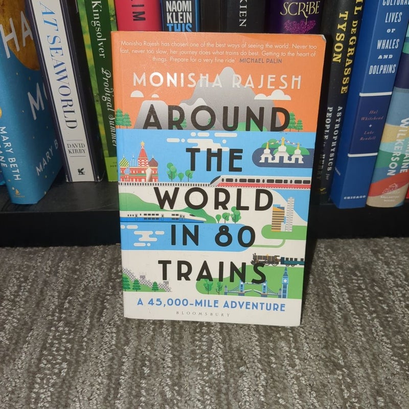 Around the World in 80 Trains