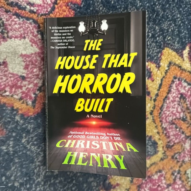 The House That Horror Built