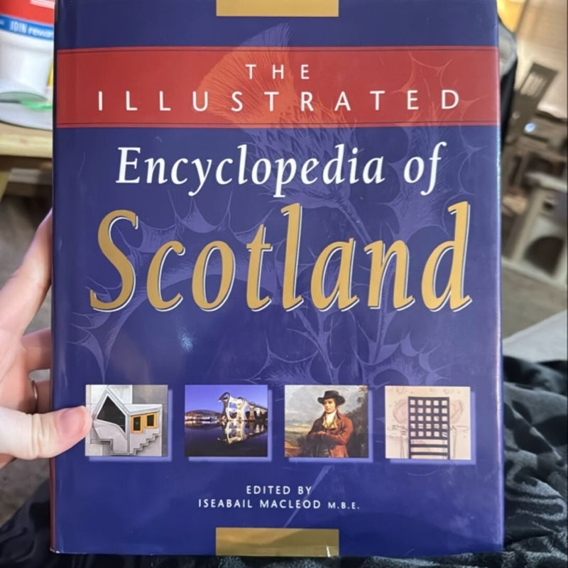 The Illustrated Encyclopedia of Scotland