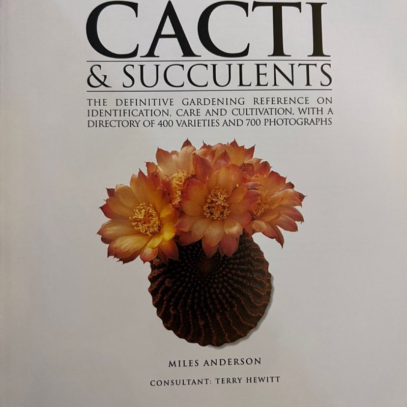 THE PRACTICAL ILLUSTRATED GUIDE TO GROWING CACTI & SUCCULENTS