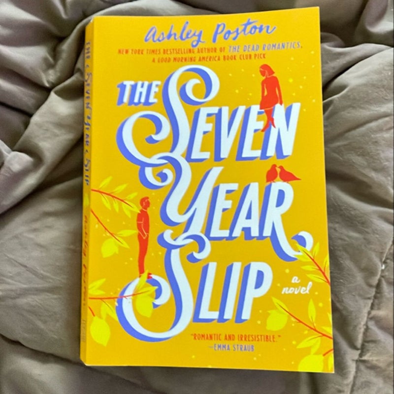 The Seven Year Slip