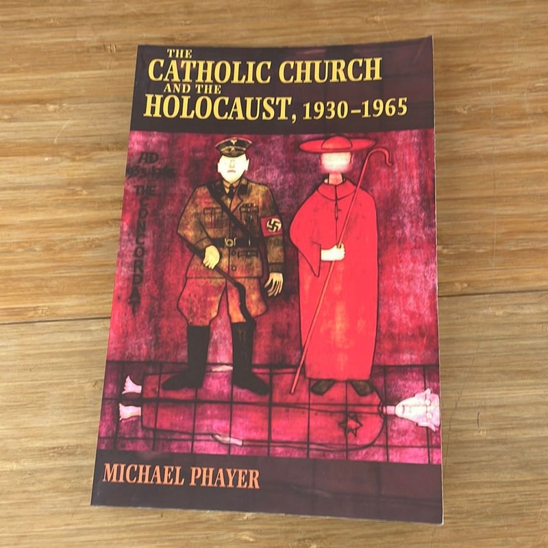 The Catholic Church and the Holocaust, 1930-1965