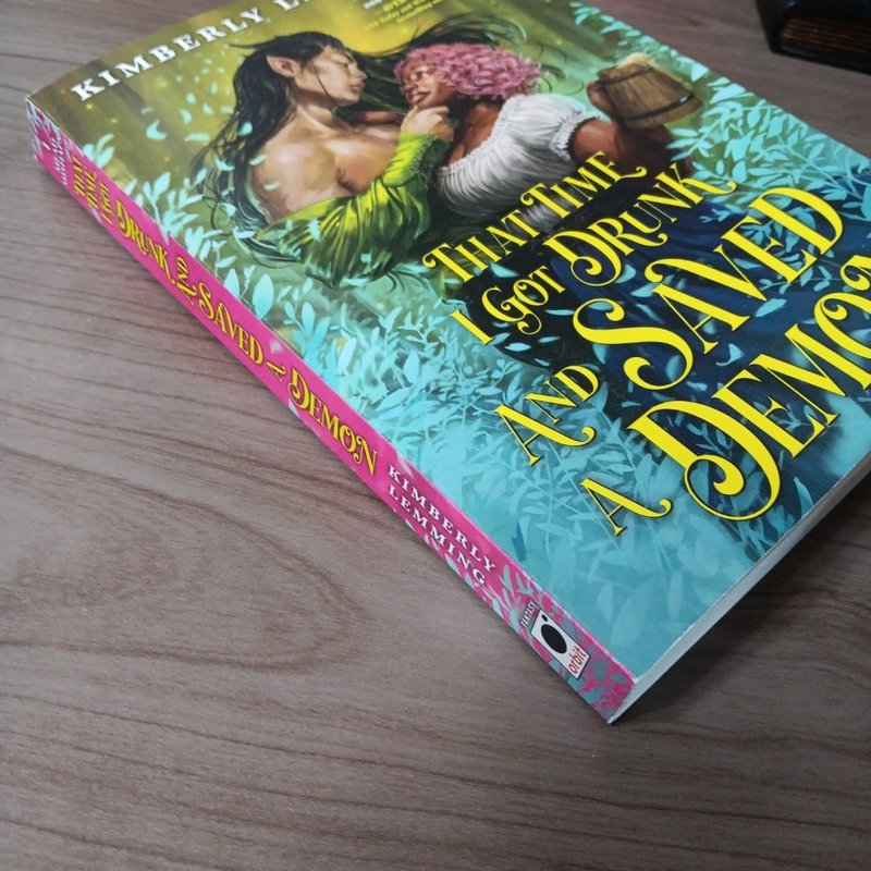 That Time I Got Drunk and Saved a Demon