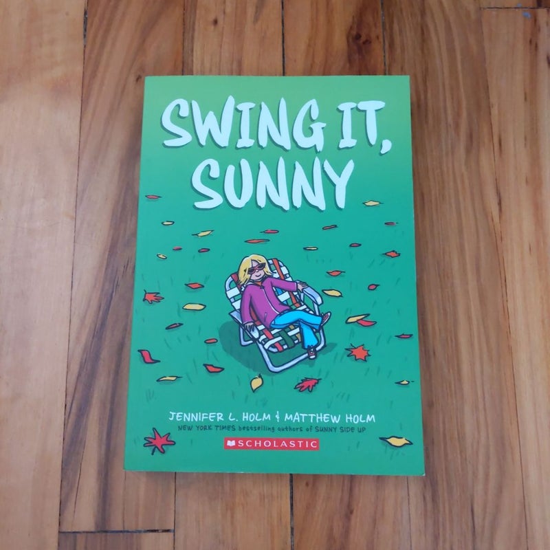 Swing It, Sunny