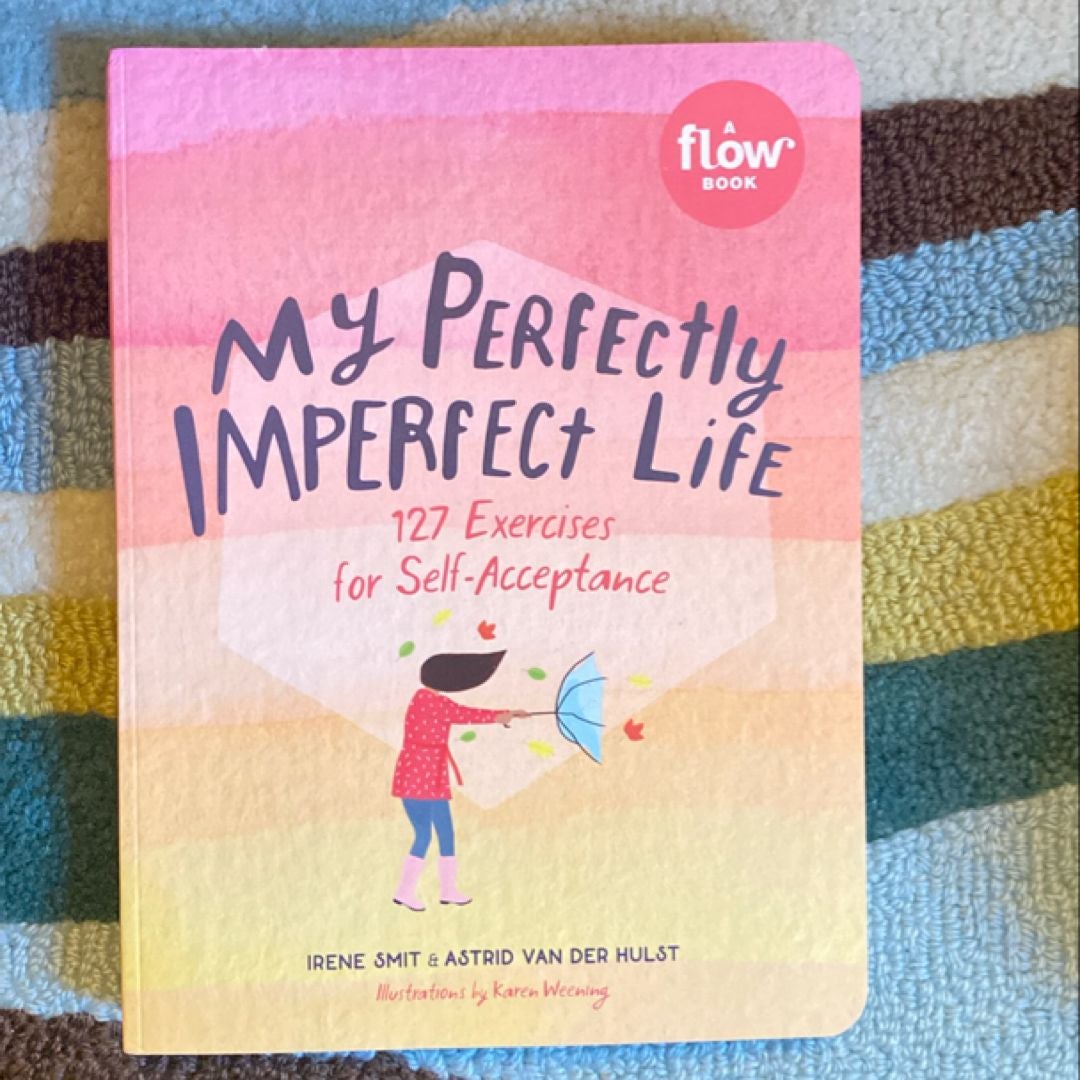 My Perfectly Imperfect Life