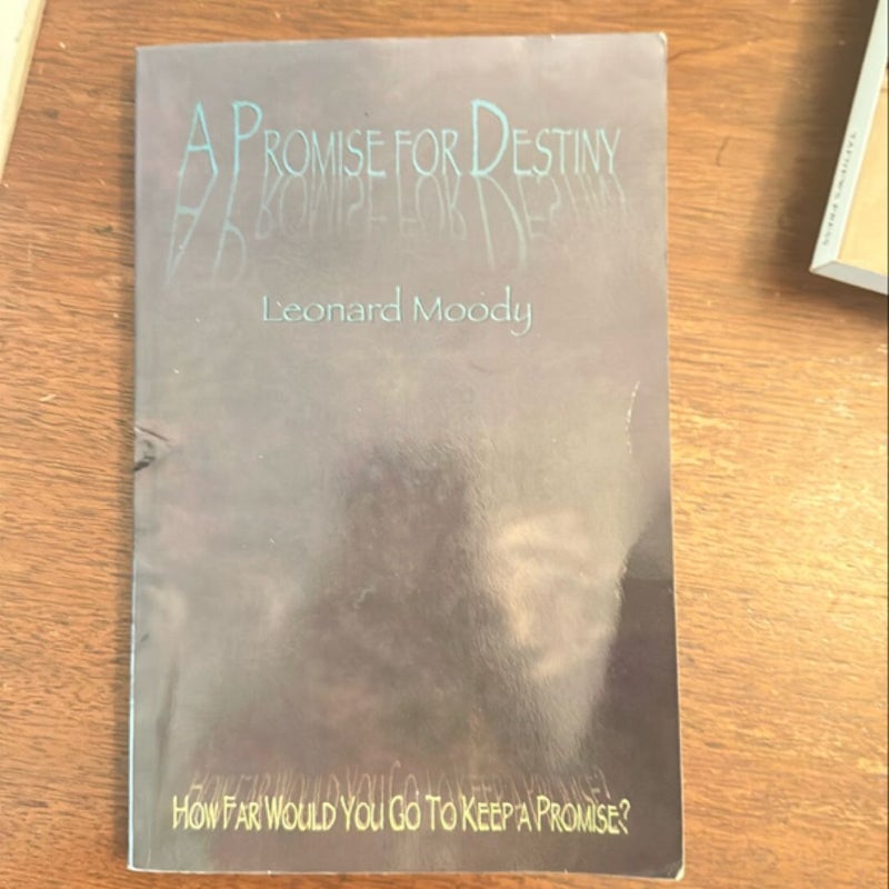 A Promise for Destiny