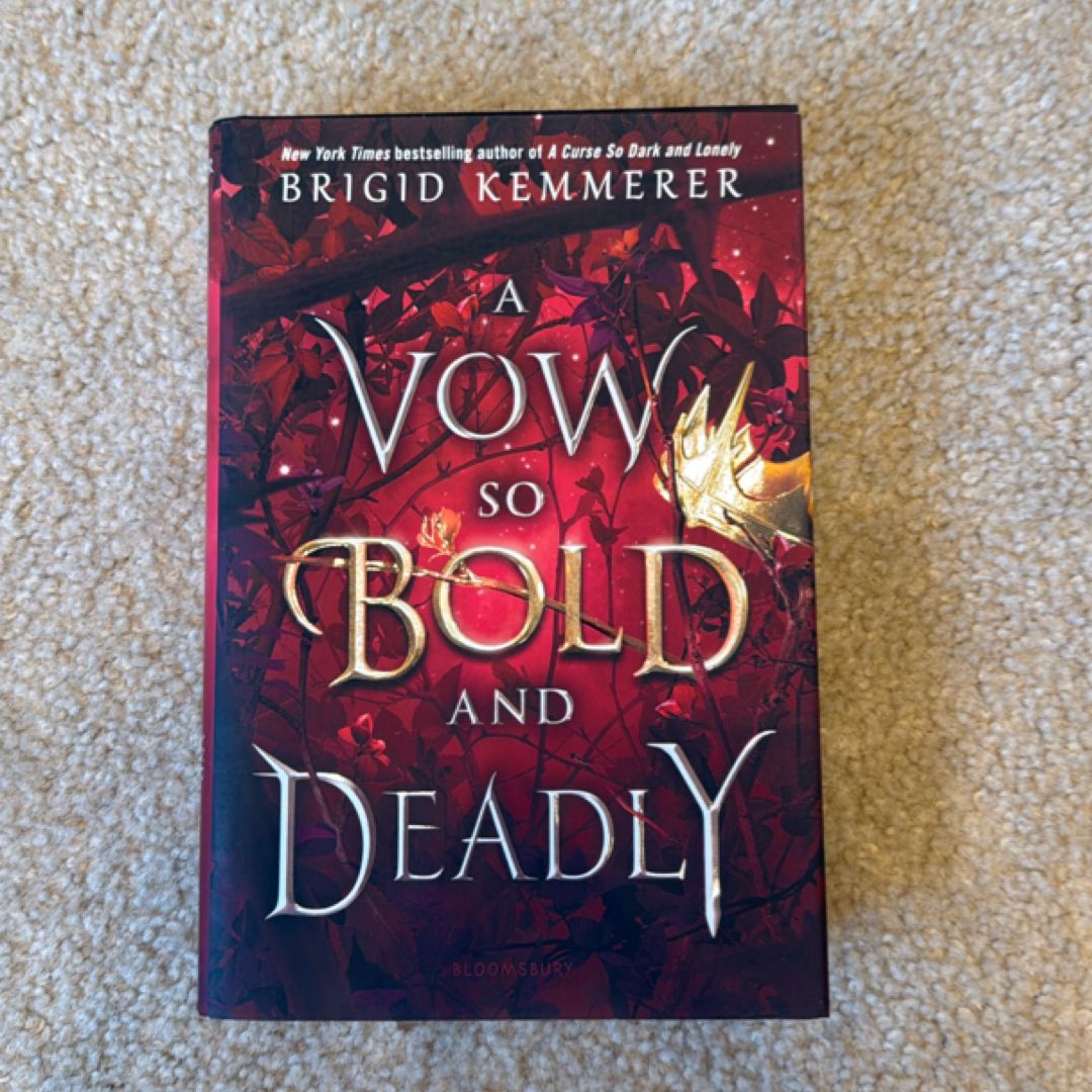 A Vow So Bold and Deadly