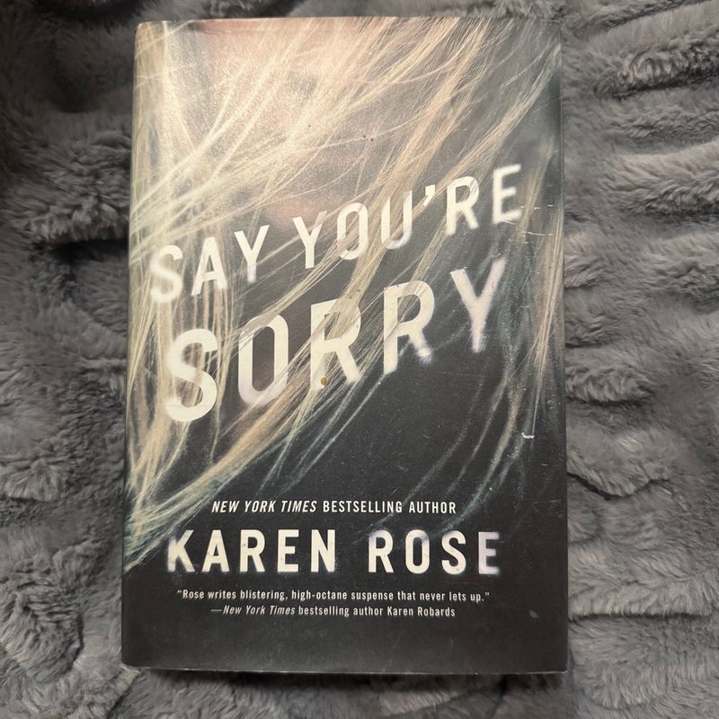 Say You're Sorry