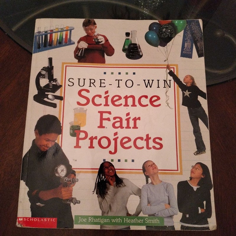 Sure to win science fair projects