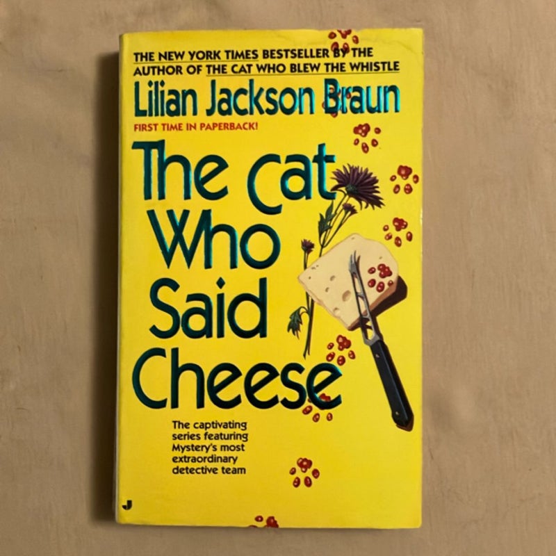 The Cat Who Said Cheese