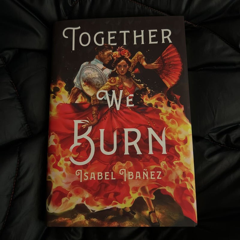 Together We Burn (signed Owlcrate edition)