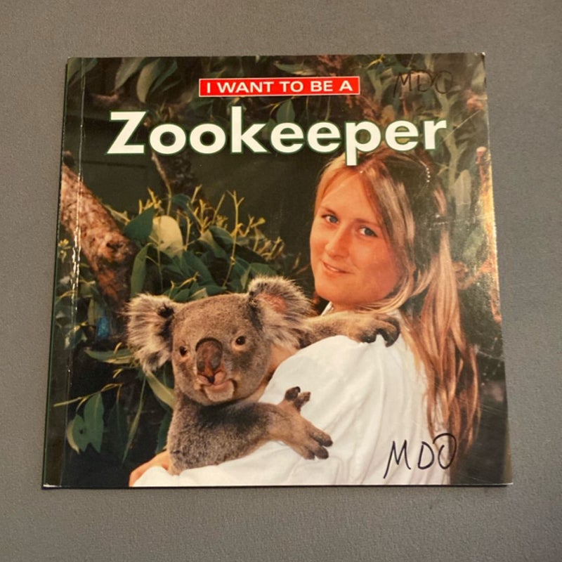 I Want to Be a Zookeeper