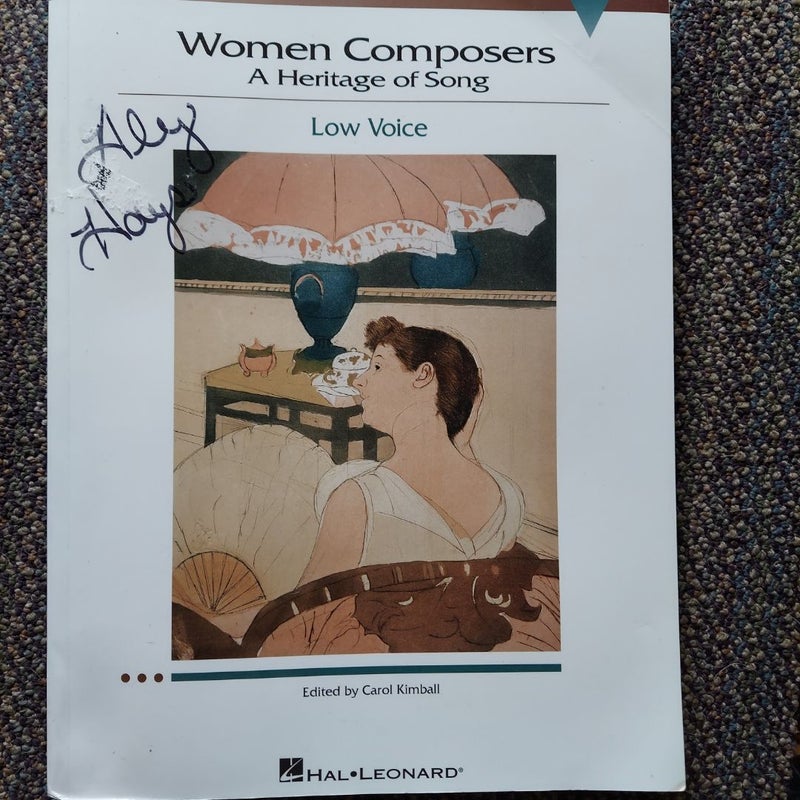 Women Composers - a Heritage of Song: Low Voice Edition - Hal Leonard Vocal Library