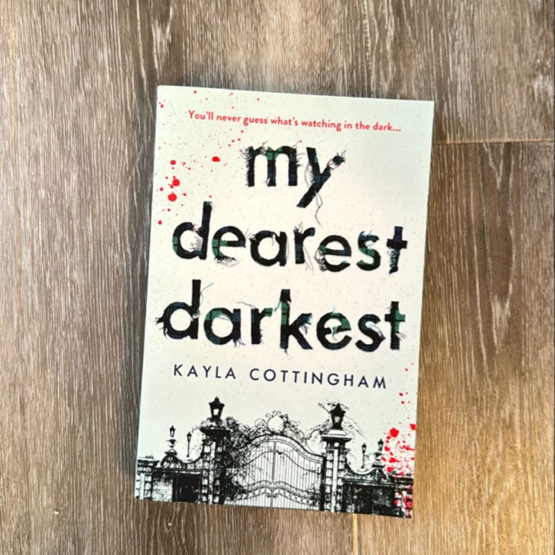 My Dearest Darkest