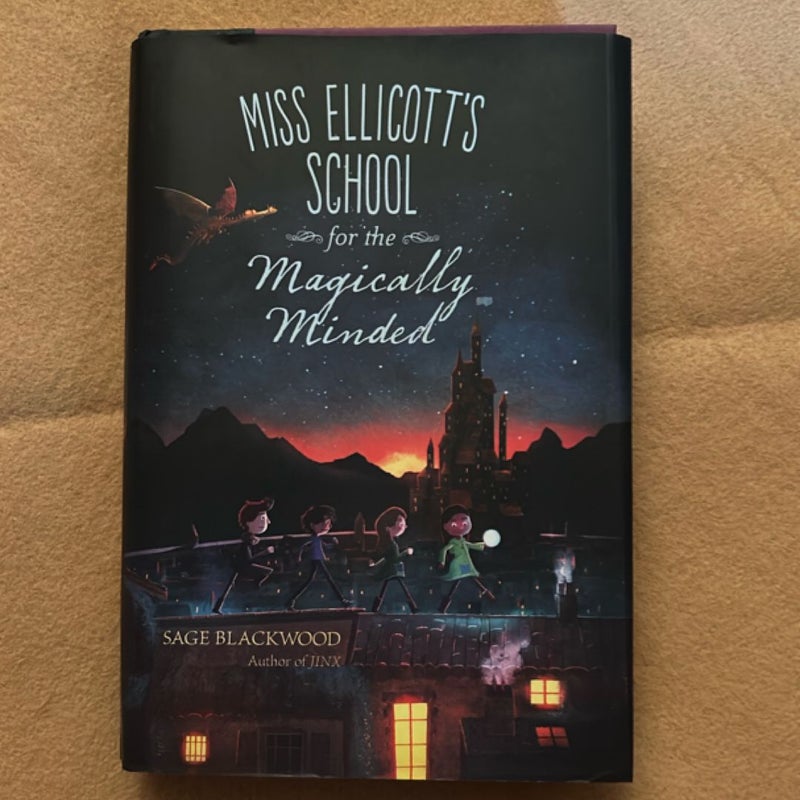 Miss Ellicott's School for the Magically Minded