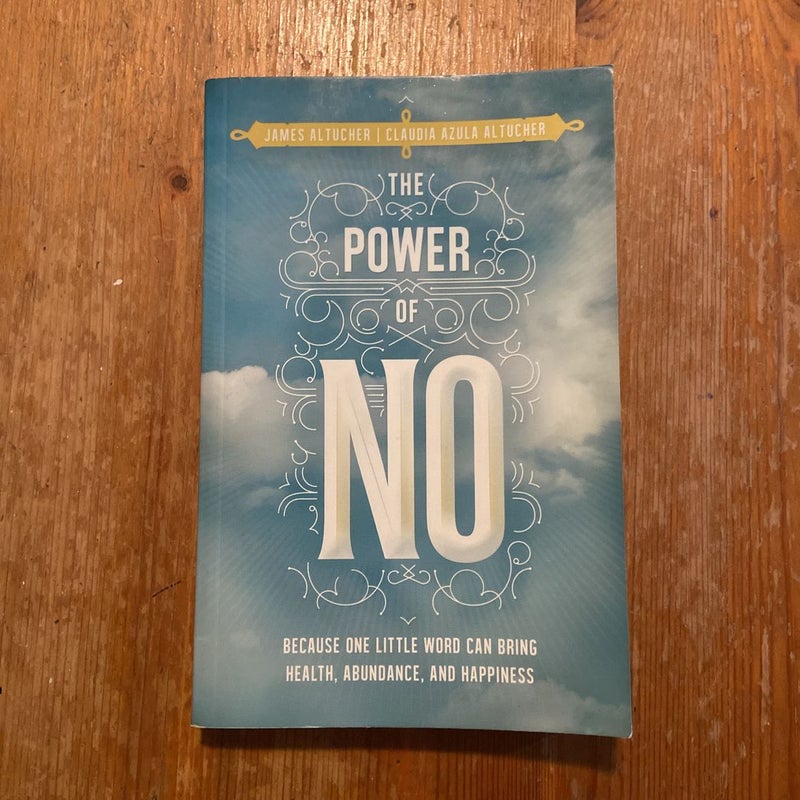 The Power of No