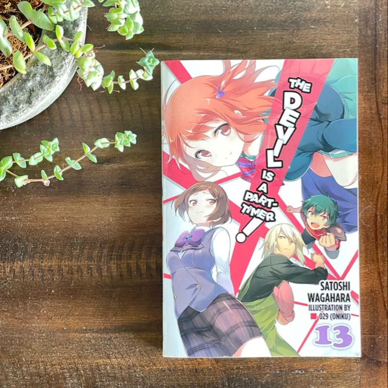 The Devil Is a Part-Timer!, Vol. 13 (light Novel)