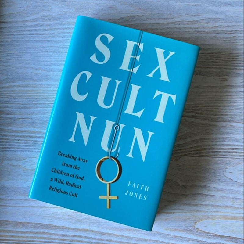 Sex Cult Nun by Faith Jones