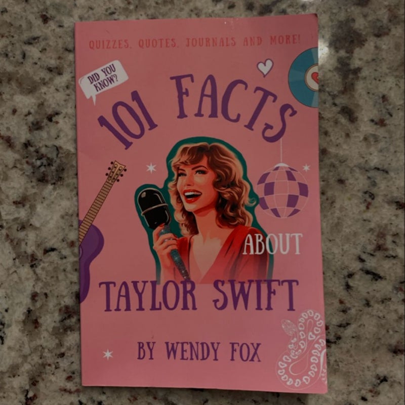 101 Facts about Taylor Swift