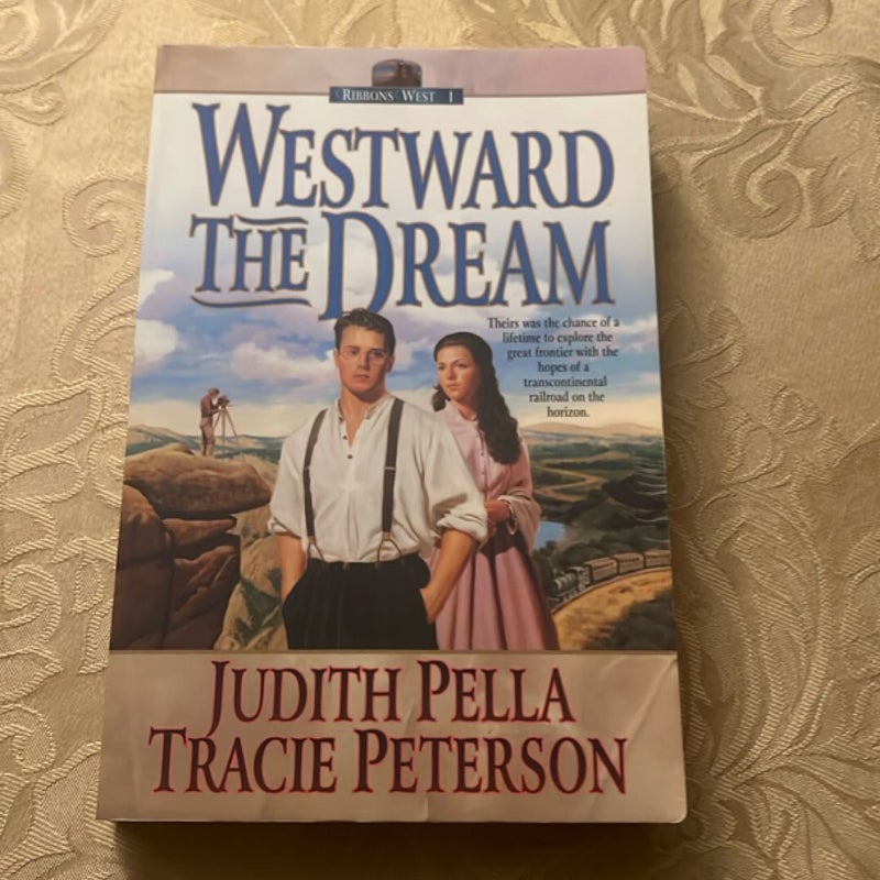 Westward the Dream